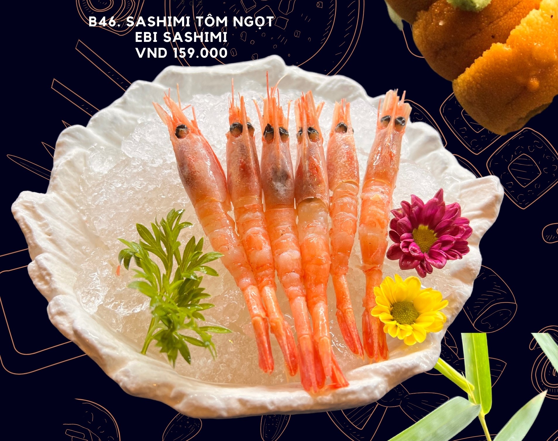 B46. Sashimi tôm ngọt